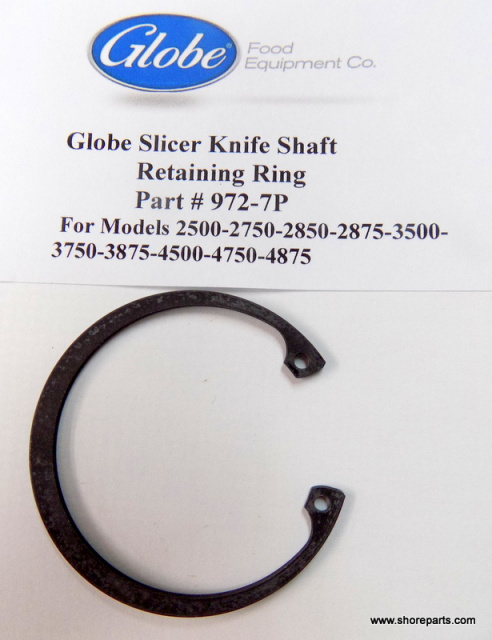 Globe-Slicer-Knife-Shaft Retaining Ring Part # 972-7P For Globe Slicer Models-2500-2750-2850-2875-35